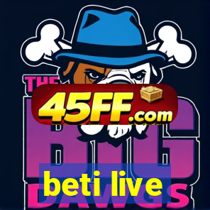 beti live